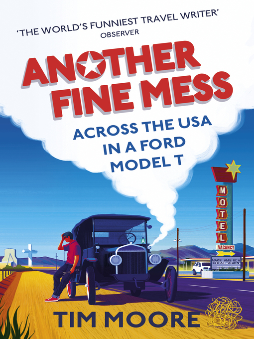 Title details for Another Fine Mess by Tim Moore - Wait list